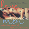 Love Between Men: Seductive Stories of Afternoon Pleasure (Unabridged) audio book by Shane Allison