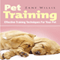 Pet Training: Effective Training Techniques for Your Pet (Unabridged) audio book by Zane Willis