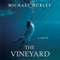 The Vineyard (Unabridged) audio book by Michael Hurley