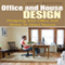 Office and House Design: Designing Your Office and House to Attact Success (Unabridged) audio book by Lucas Brenton