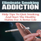 Eliminate Smoking Addiction: Help Tips to Quit Smoking and Start the Healthy Habits for a Better Life (Unabridged) audio book by Michael Suffield