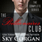 The Billionaires Club: The Complete Series (Unabridged) audio book by Sky Corgan