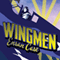 Wingmen (Unabridged) audio book by Ensan Case