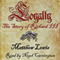 Loyalty (Unabridged) audio book by Matthew Lewis