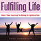 Fulfilling Life: Start Your Journey to Being a Lightworker (Unabridged) audio book by Paul Anderson