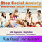 Stop Social Anxiety and Create Social Confidence: With Hypnosis, Meditation, and Subliminal Relaxation Techniques audio book by Rachael Meddows