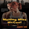 Melting Miss McCool (Unabridged) audio book by Jennifer Lynn