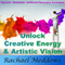 Unlock Creative Energy and Artistic Vision with Hypnosis, Meditation and Subliminal Relaxation Techniques audio book by Rachael Meddows