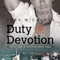 Duty & Devotion: Faith, Love, and Devotion: Book 3 (Unabridged) audio book by Tere Michaels