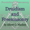 Druidism and Freemasonry: Foundations of Freemasonry Series (Unabridged) audio book by Albert G. Mackey