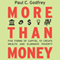 More than Money: Five Forms of Capital to Create Wealth and Eliminate Poverty (Unabridged)
