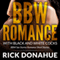 BBW Romance with Black and White Cocks: BBW Sex Stories Romance Short Stories (Unabridged) audio book by Rick Donahue
