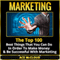 Marketing: The Top 100 Best Things That You Can Do in Order to Make Money & Be Successful with Marketing (Unabridged) audio book by Ace McCloud