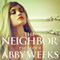 Lust in the Suburbs: The Neighbor, Book 4 (Unabridged) audio book by Abby Weeks