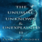 The Unusual, Unknown & Unexplained II (Unabridged) audio book by LaVonna Moore