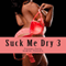 Suck Me Dry 3: Pajama Party: Erotic Flash Fiction, Volume 3 (Unabridged) audio book by Gemini Phoenix