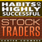 Habits of Highly Successful Stock Traders (Unabridged)