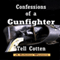 Confessions of a Gunfighter: The Landon Saga, Book 1 (Unabridged) audio book by Tell Cotten