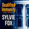 Qualified Immunity: A Casey Cort Novel, Book 1 (Unabridged) audio book by Sylvie Fox