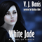 White Jade: A Novel of Terror (Unabridged) audio book by V. J. Banis