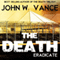 The Death: Eradicate: The Death Trilogy, Book 2 (Unabridged) audio book by John W. Vance