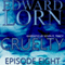 Cruelty: Episode Eight (Unabridged) audio book by Edward Lorn