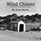Wind Chimes: The Terraformance Anthology, Book 1 (Unabridged) audio book by Jesse Booth