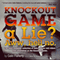 Knockout Game a Lie? Aww, Hell No!: The Most Complete Collections of Links and Videos on the Knockout Game (Unabridged)