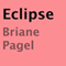 Eclipse (Unabridged) audio book by Briane Pagel