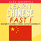 Chinese: Learn Chinese Fast!: 48 Hours to Learning Chinese (But Not Mastering It) (Unabridged)