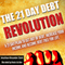 The 21 Day Debt Revolution: A 21 Day Plan to Get Out of Debt, Increase Your Income and Become Debt Free for Life (Unabridged) audio book by Jonathan Alexander Scott