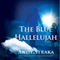 The Blue Hallelujah: A Novel of Suspense (Unabridged) audio book by Andy Straka