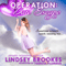 Operation: Date Escape (Unabridged) audio book by Lindsey Brookes