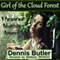 Girl of the Cloud Forest: A Paranormal Adventure/Romance (Unabridged) audio book by Dennis Butler