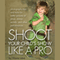 How to Shoot Your Child's Show like a Pro!: Photography Tips and Tricks for Better Pictures at Plays, Dance Recitals, and Other Performances. (Unabridged) audio book by Wayne Labat