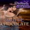 White Chocolate (Unabridged) audio book by Aaliyah Jackson