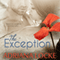 The Exception (Unabridged) audio book by Adriana Locke