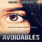 Avoidables: Serial 1: Episode 1: Avoidables, 1A (Unabridged) audio book by Rachel Medhurst