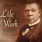 An Autobiography: The Story of My Life and Work (Unabridged) audio book by Booker T. Washington