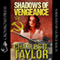 Shadows of Vengeance (Unabridged) audio book by Charles D. Taylor