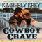 Cassie's Cowboy Crave: Sweet Montana Brides, Book 3 (Unabridged) audio book by Kimberly Krey