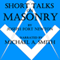 Short Talks on Masonry (Unabridged) audio book by Joseph Fort Newton