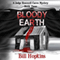 Bloody Earth (Unabridged) audio book by Bill Hopkins