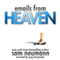 Emails from Heaven (Unabridged) audio book by Sam Neumann