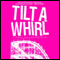 Tilt-a-Whirl (Unabridged) audio book by Chris Grabenstein