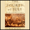 The Fourth of July and the Founding of America (Unabridged) audio book by Peter de Bolla