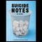 Suicide Notes (Unabridged) audio book by Michael Thomas Ford