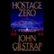 Hostage Zero (Unabridged) audio book by John Gilstrap
