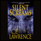 Silent Screams (Unabridged) audio book by C. E. Lawrence