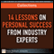 FT Press Delivers: 14 Lessons on Personal Success from Industry Experts (Unabridged) audio book by Dean A Shepherd, Sandy Allgeier, Kevin Elko, Stewart Emery, Terry J Fadem, Alan Lurie, Jerry Porras, Mark Thompson